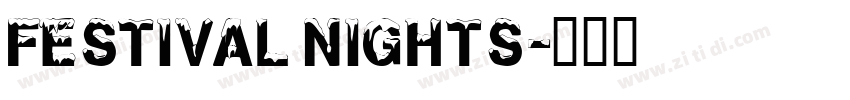 FESTIVAL NIGHTS字体转换